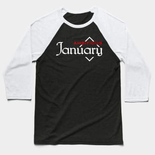 January Ambitious Baseball T-Shirt